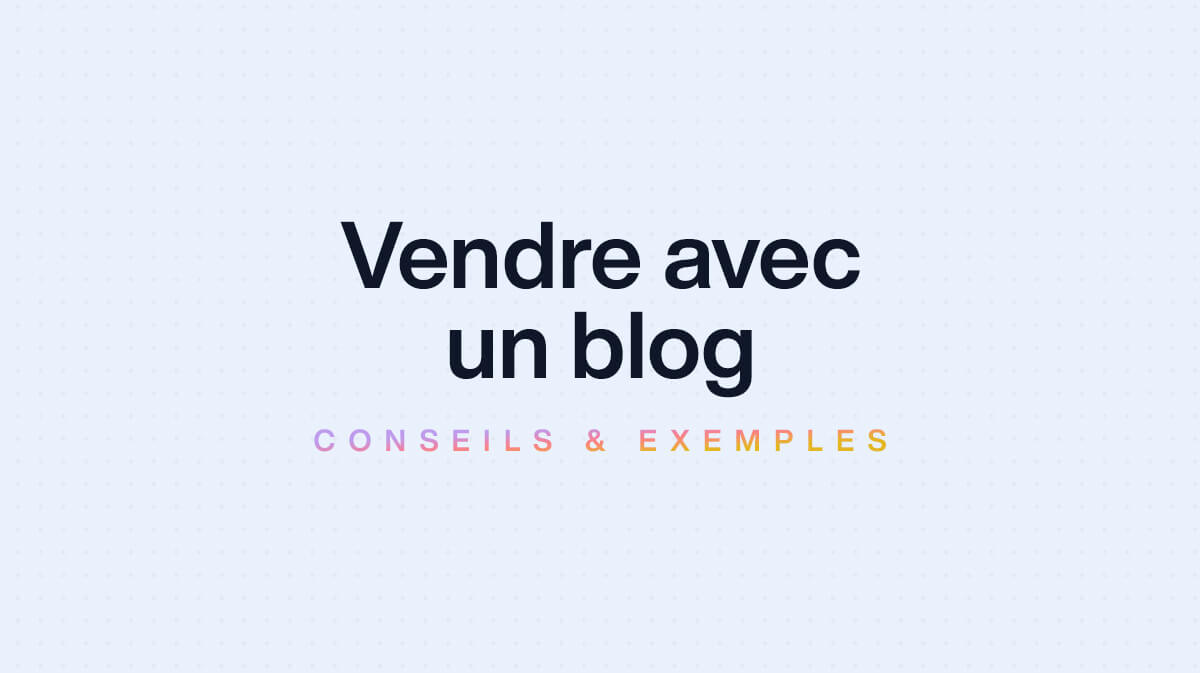 Vendre des formations en ligne avec un blog en 2024