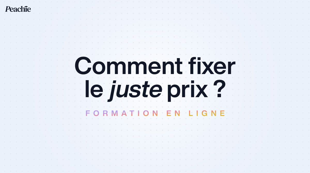 Comment fixer le prix de vos formations en ligne