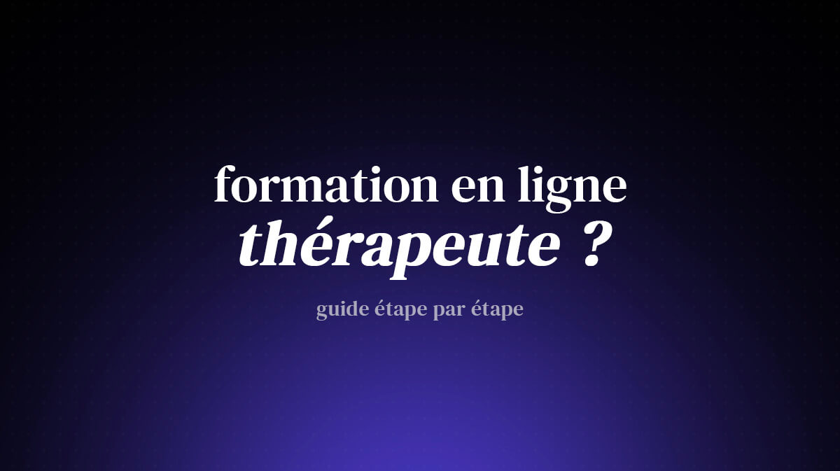 Créer une formation en ligne quand on est thérapeute