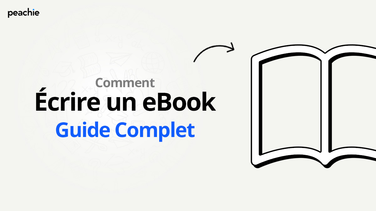 Comment écrire un ebook (Guide complet 2023)